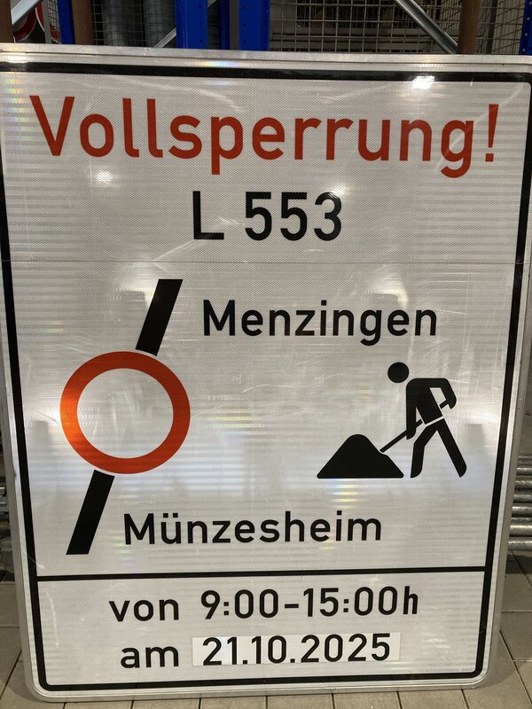 Bild vergr&ouml;&szlig;ern: Ank�ndigung der Stra�ensperrung